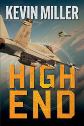 High End - Kevin Miller (ISBN: 9781640622012)