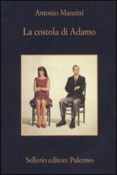 La costola di Adamo - Antonio Manzini (ISBN: 9788838931383)