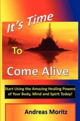 It's Time to Come Alive (2005)