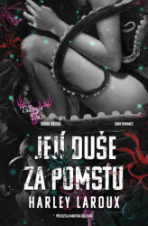 Její duše za pomstu | Harley Laroux (2025)