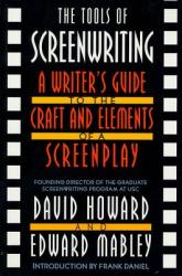 Tools Of Screenwriting - David Howard, Edward Mabley (ISBN: 9780312119089)