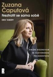 Zuzana Čaputová: Neztratit se sama sobě (2024)