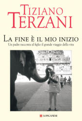 fine è il mio inizio - Tiziano Terzani (ISBN: 9788830459151)
