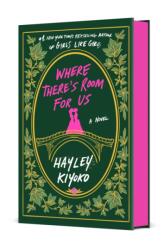 Where There's Room for Us - KIYOKO HAYLEY (ISBN: 9781250356314)