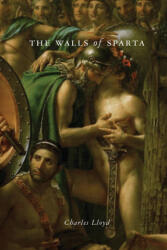 Walls of Sparta - Charles Lloyd (ISBN: 9781590216941)