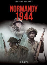 Normandy 1944 - Georges Bernage (ISBN: 9782840485162)