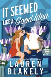 It Seemed Like a Good Idea (ISBN: 9781464245787)