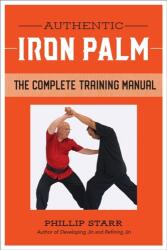 Authentic Iron Palm (ISBN: 9781623174347)