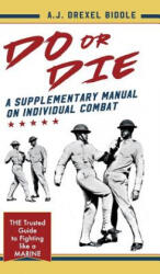 Do or Die - A. J. DREXEL BIDDLE (ISBN: 9781635615005)