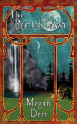 Painted Crown - Megan Derr (ISBN: 9781693871337)