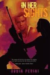In Her Sights (ISBN: 9781612181523)