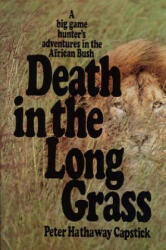 Death in the Long Grass - Peter Hathaway Capstick (ISBN: 9780312186135)