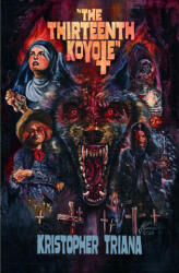 The Thirteenth Koyote - Kristopher Triana (ISBN: 9781961758063)