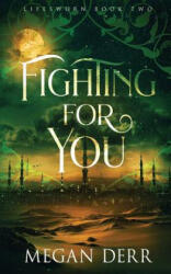 Fighting for You - Megan Derr (ISBN: 9781072852155)
