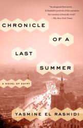 Chronicle of a Last Summer - Yasmine El Rashidi (ISBN: 9780770437312)