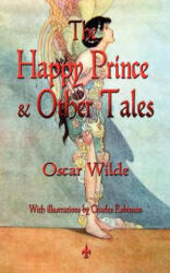 Happy Prince and Other Tales - Oscar Wilde (ISBN: 9781603864602)