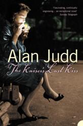 The Kaiser’s Last Kiss (ISBN: 9780007124473)