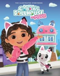 DreamWorks Gabby's Dollhouse: The Movie Illustrated Storybook (2025)