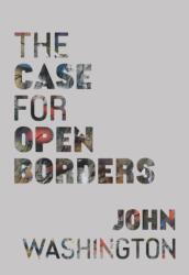 The Case for Open Borders (2024)