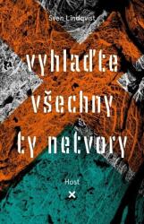 Vyhlaďte všechny ty netvory (2022)