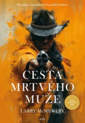 Cesta mrtvého muže | Larry McMurtry (2025)