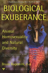 Biological Exuberance - Bruce Bagemihl, John Megahan (ISBN: 9780312253776)