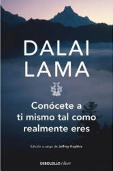 Conocete a ti mismo tal como realmente eres / How to See Yourself as You Really Are - DALAI LAMA (ISBN: 9788499085517)