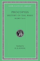 History of the Wars - Procopius (ISBN: 9780674992399)