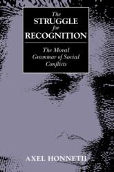 The Struggle for Recognition (ISBN: 9780745618388)