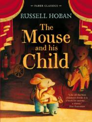 The Mouse and His Child (ISBN: 9780571307555)