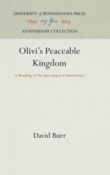 Olivi's Peaceable Kingdom - David Burr (ISBN: 9780812232271)