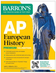 AP European History Premium, Fourteenth Edition: Prep Book with 5 Practice Tests + Comprehensive Review + Online Practice - Roberts, Seth A. (ISBN: 9781506296555)