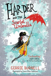 Harper and the Scarlet Umbrella: Volume 1 - Laura Ellen Anderson (ISBN: 9781510757707)