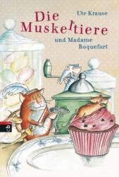 Die Muskeltiere und Madame Roquefort (ISBN: 9783570174425)