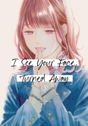 I See Your Face, Turned Away 3 (2024)