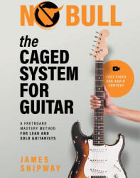 The Caged System for Guitar - James Shipway (2021)