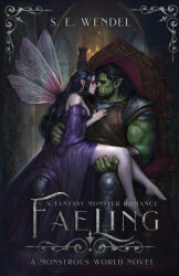 Faeling - S. E. Wendel (2025)