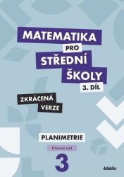 Matematika pro střední školy 3. díl Zkrácená verze (2020)