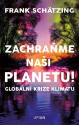 Să salvăm planeta noastră! Criza climatică globală (2021)