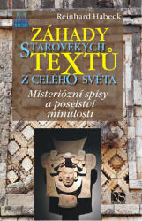Záhady starověkých textů z celého světa - Mysteriózní spisy a poselství minulosti (2014)