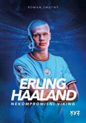 Erling Haaland: Vikingul necompromis (2024)