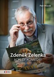 Zdeněk Zelenka - Ah, ce comedii! (2025)