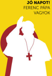 Jó napot! Ferenc pápa vagyok (2025)