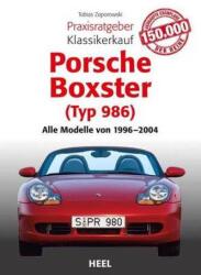 Praxisratgeber Klassikerkauf Porsche Boxster (ISBN: 9783958437708)