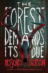 Forest Demands Its Due (ISBN: 9780063260795)