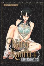 Nana & Kaoru: Black Label, Volume 4 - AMAZUME RYUTA (ISBN: 9781634425551)
