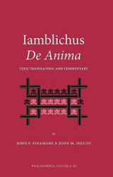 Iamblichus De Anima - John F. Finamore (ISBN: 9781589834682)