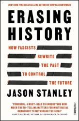 Erasing History - Jason Stanley (ISBN: 9781804442265)