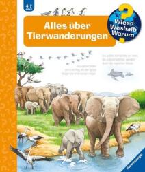 De ce? Cum? De ce? Totul despre migrația animalelor - Volumul 37 (ISBN: 9783473600199)
