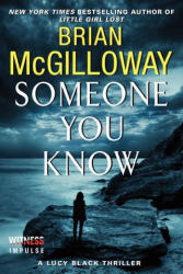 Someone You Know - Brian McGilloway (ISBN: 9780062336712)
